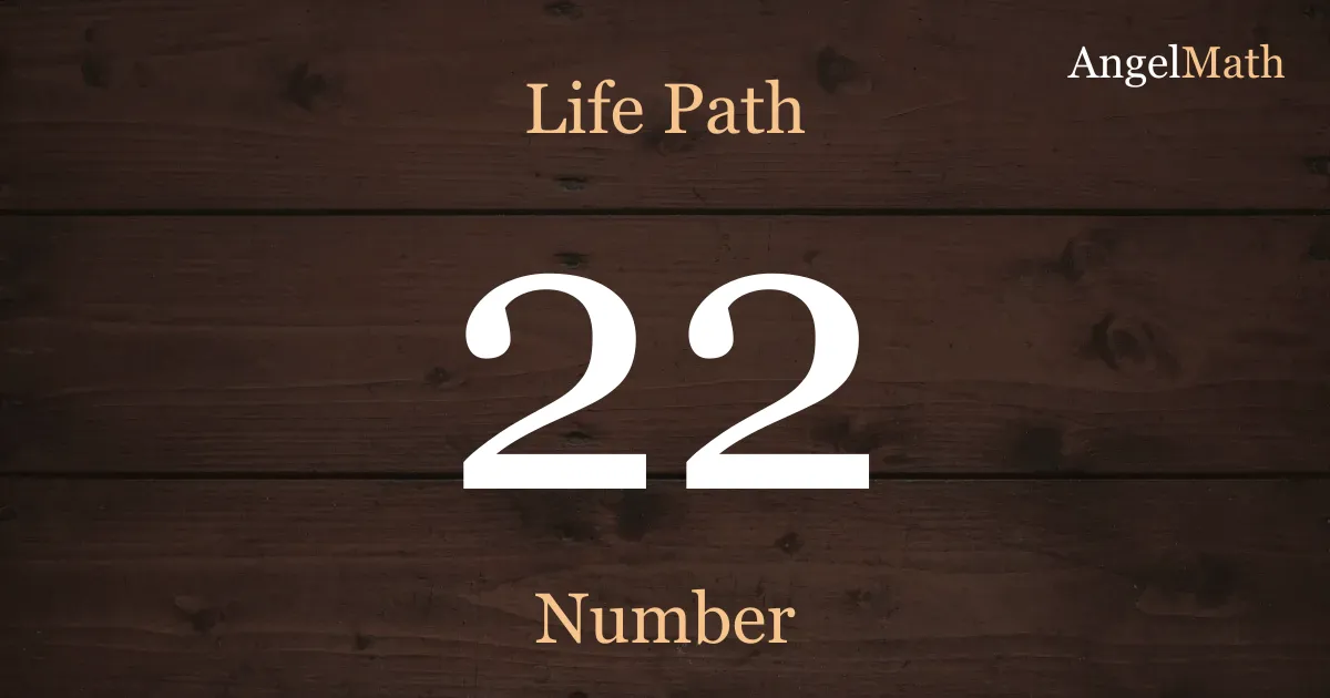 Life Path Number 22