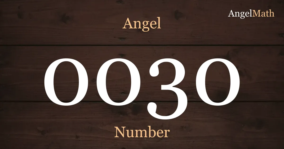0030 Angel Number meaning