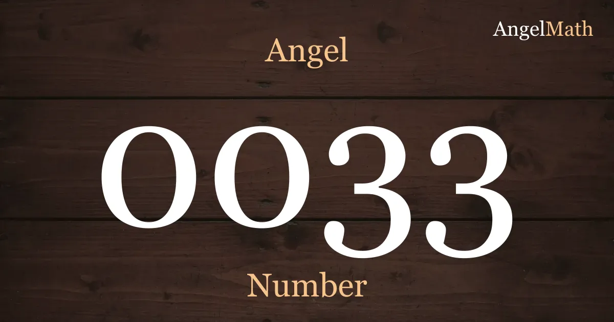 0033 Angel Number meaning