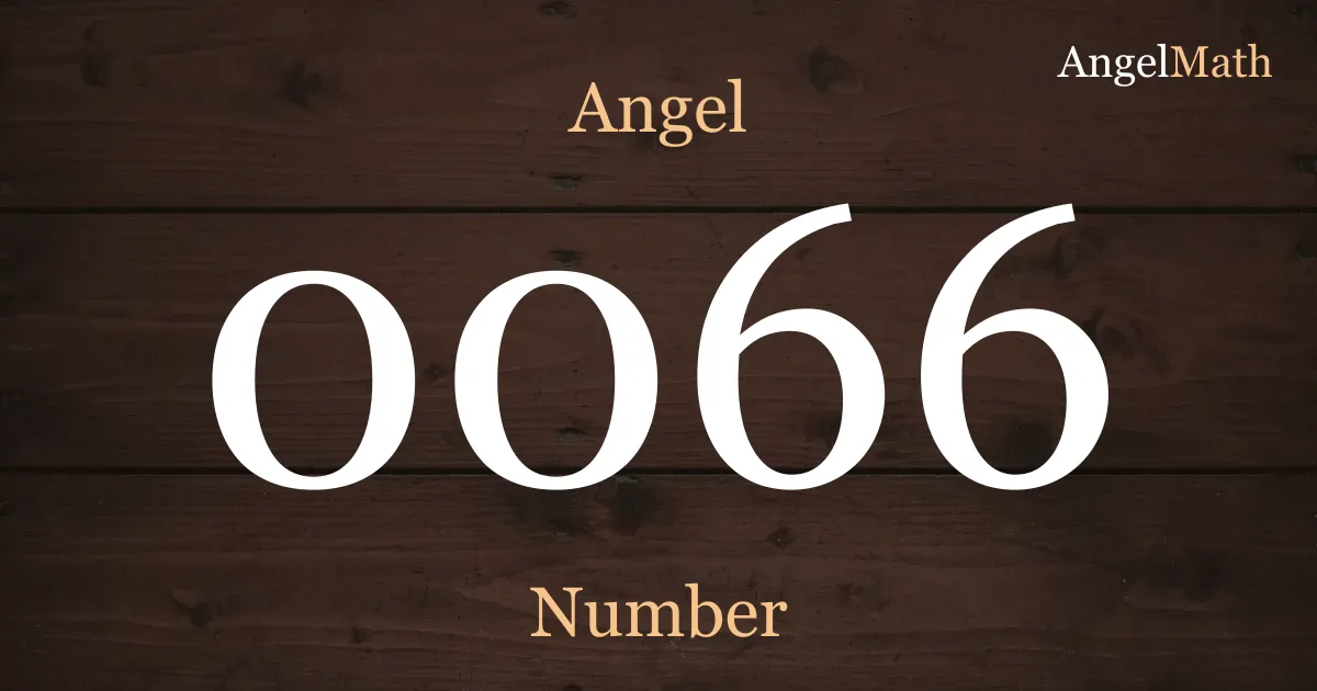 0066 Angel Number meaning