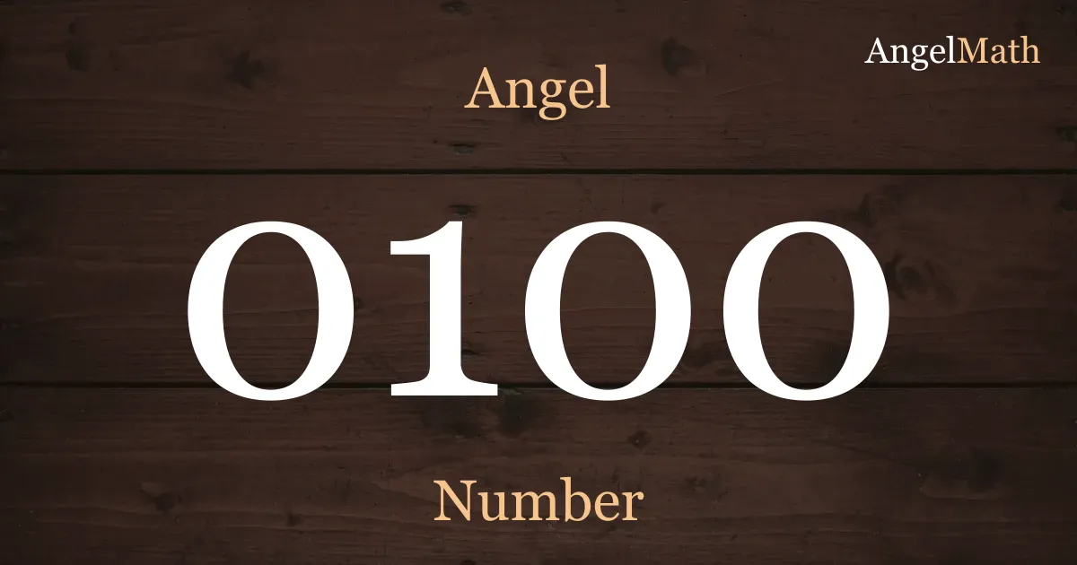 0100 Angel Number meaning