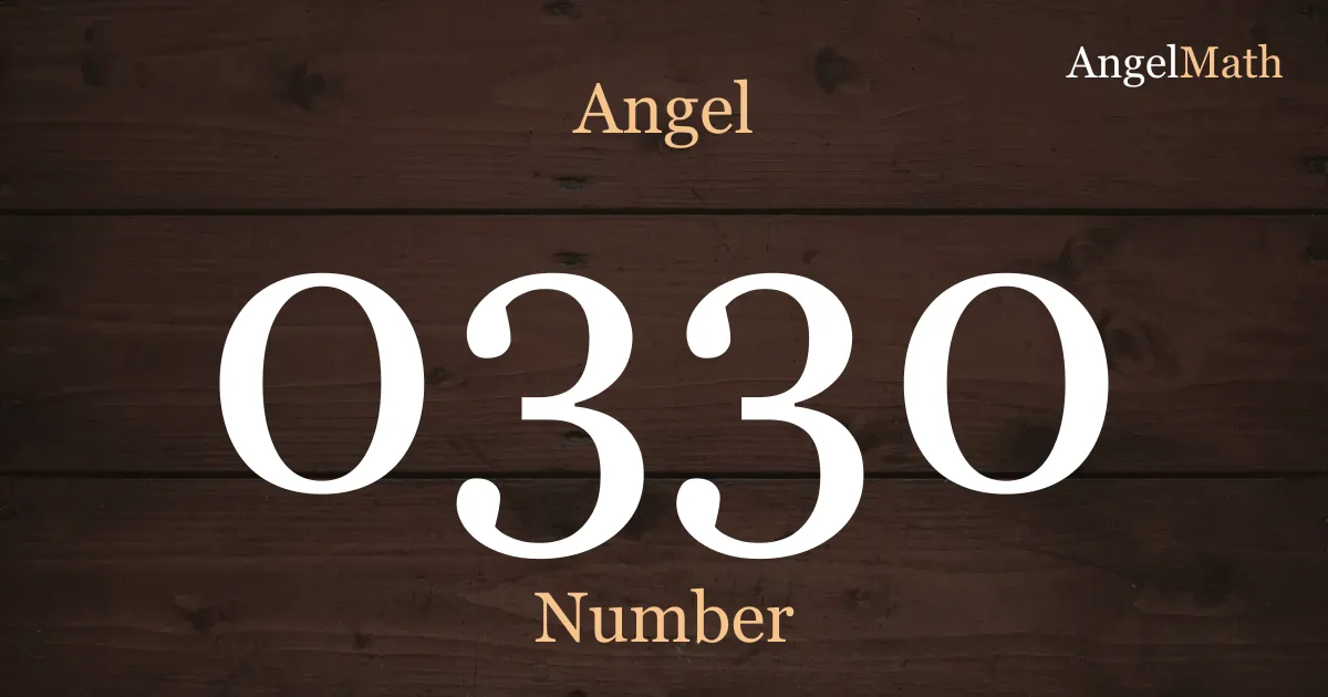 0330 Angel Number meaning