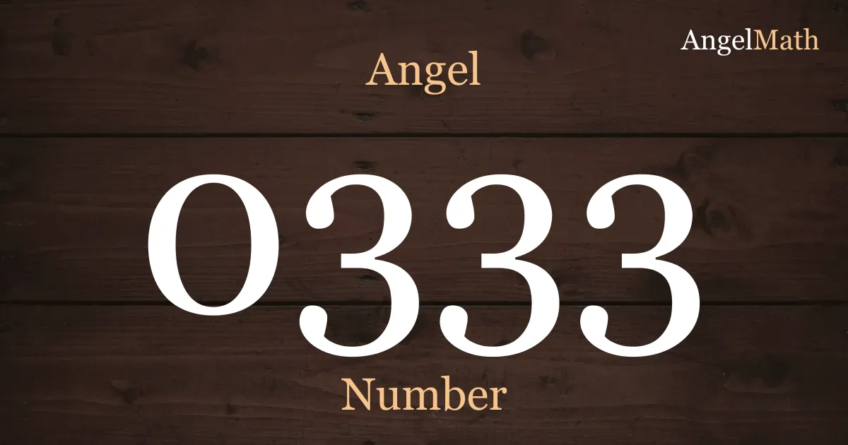 0333 Angel Number meaning