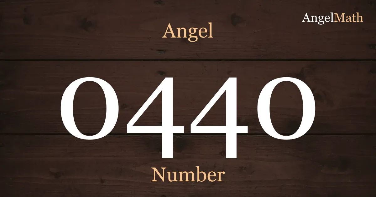 0440 Angel Number meaning
