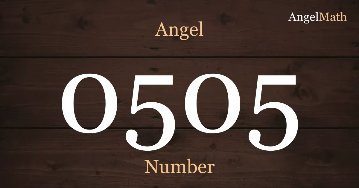 0505 Angel Number meaning