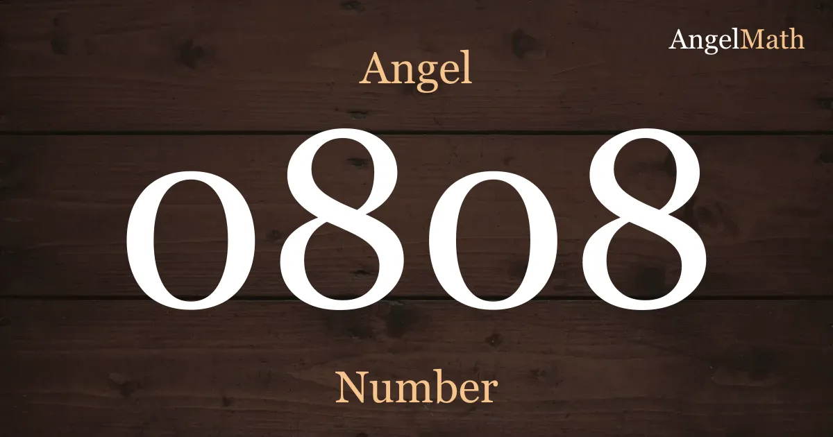0808 Angel Number meaning