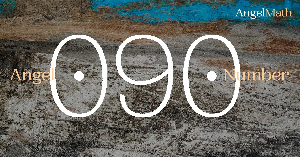 090 Angel Number meaning