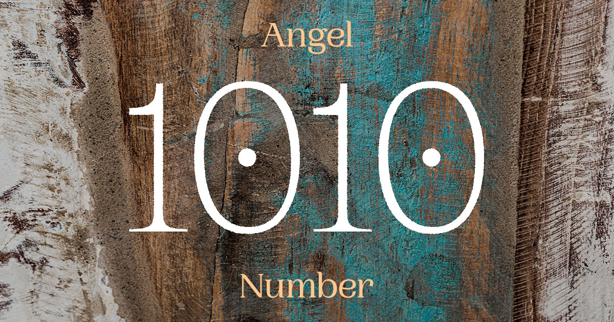 1010 Angel Number meaning