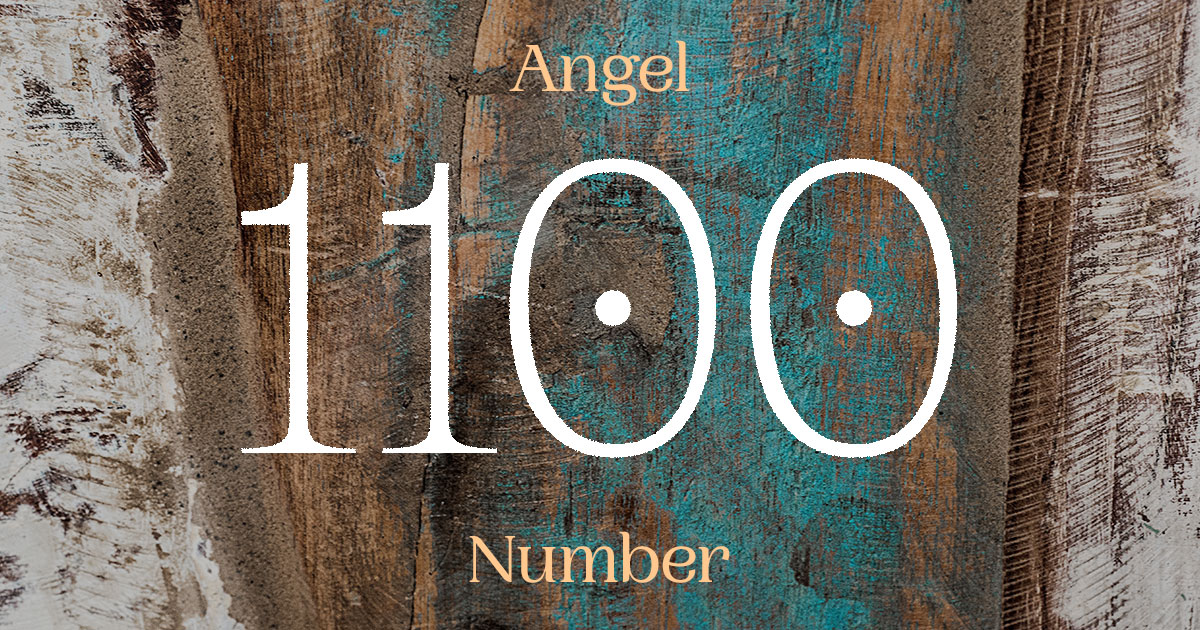 1100 Angel Number meaning