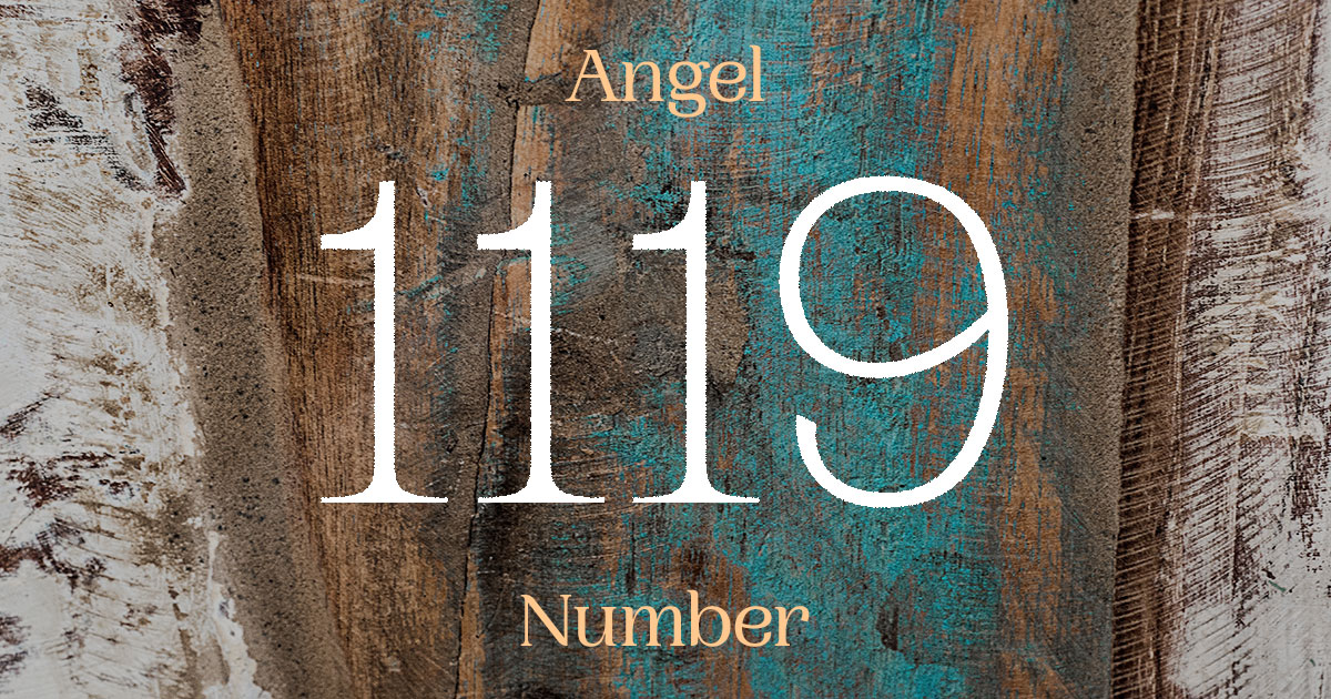 1119 Angel Number meaning