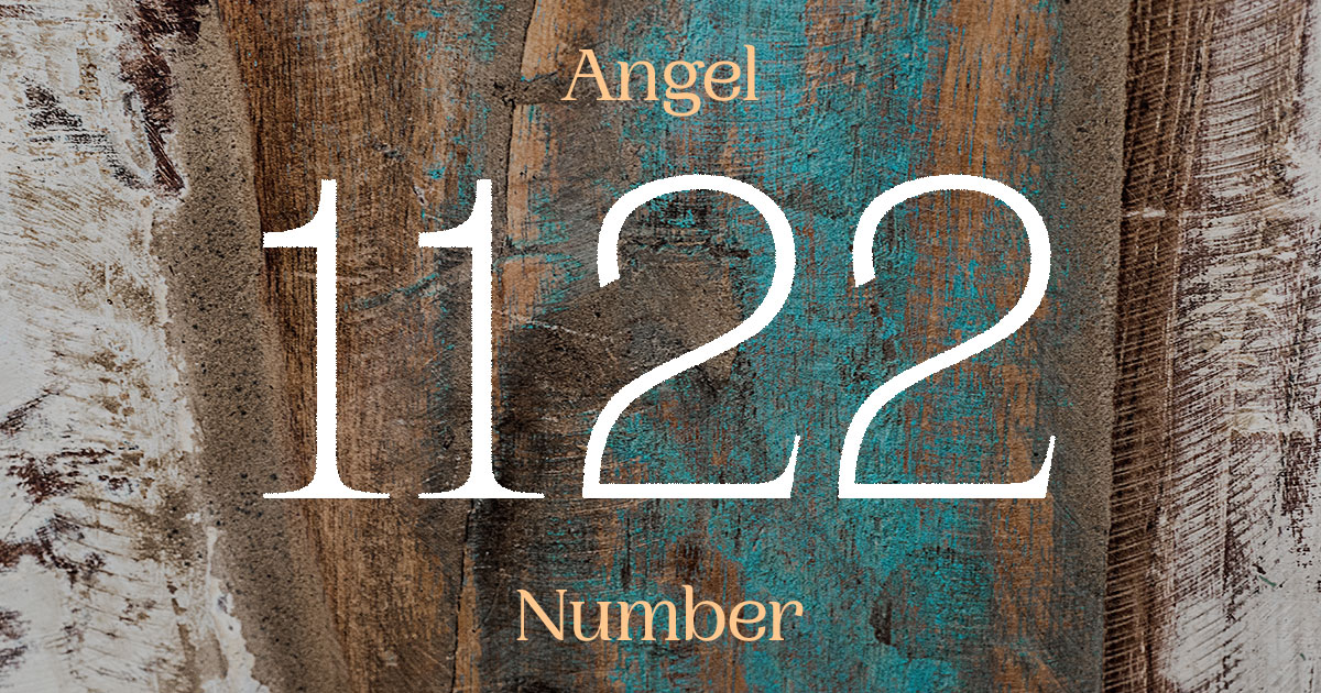 1122 Angel Number meaning