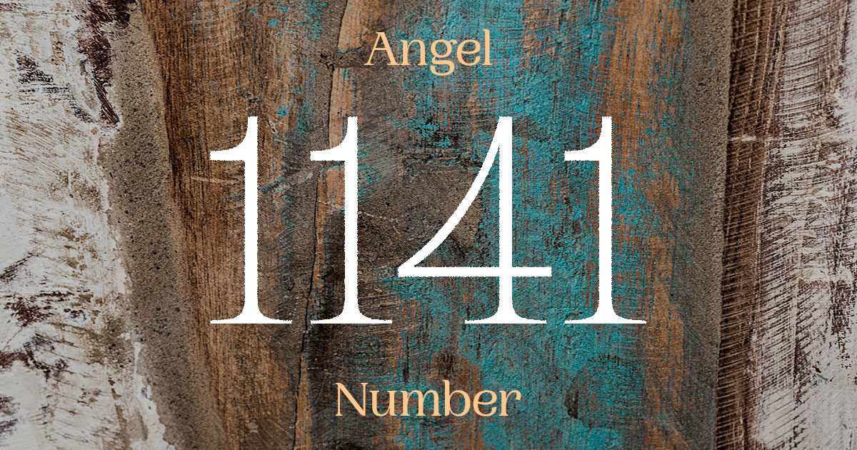 1141 Angel Number meaning