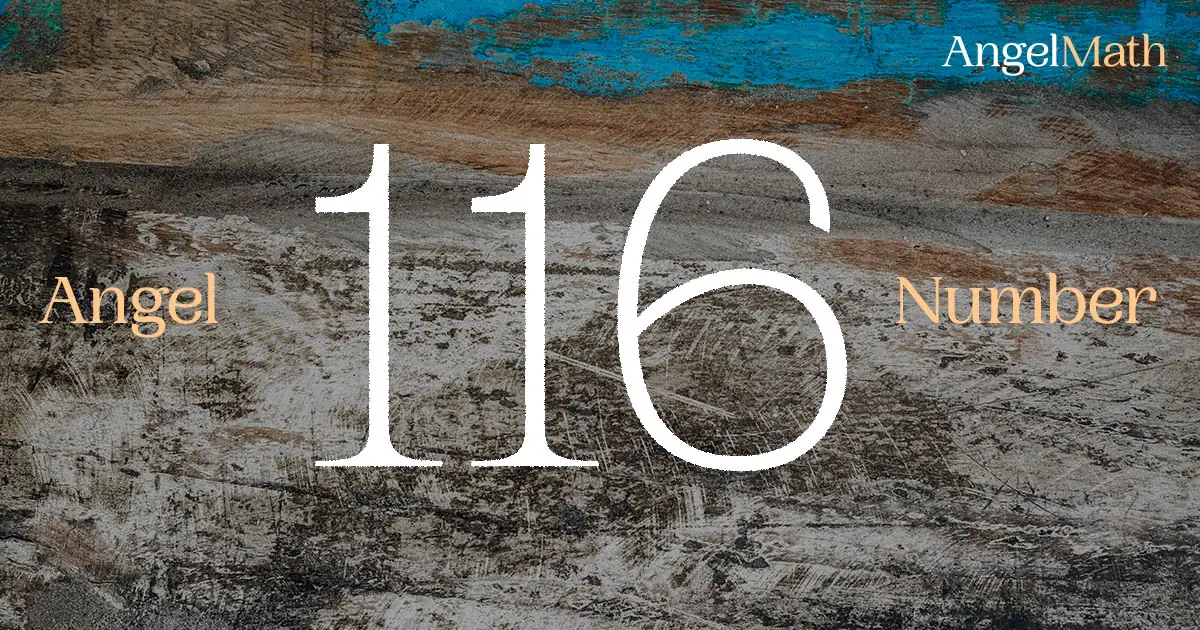 116 Angel Number meaning