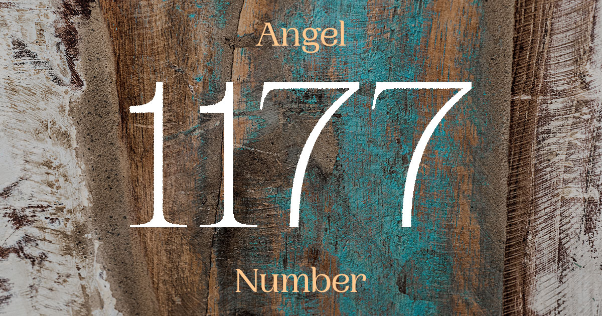 1177 Angel Number meaning