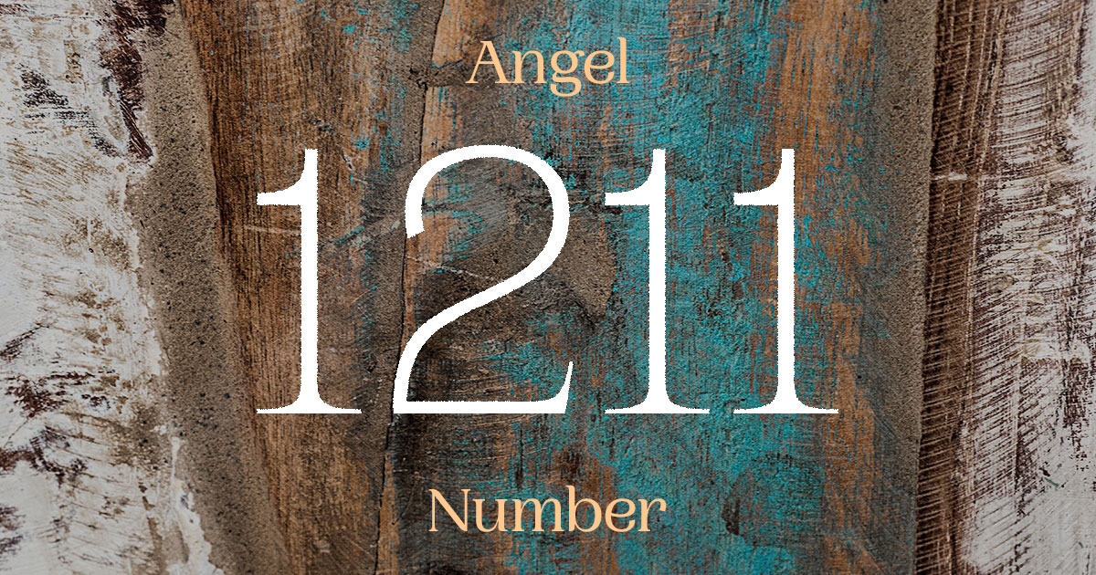 1211 Angel Number meaning