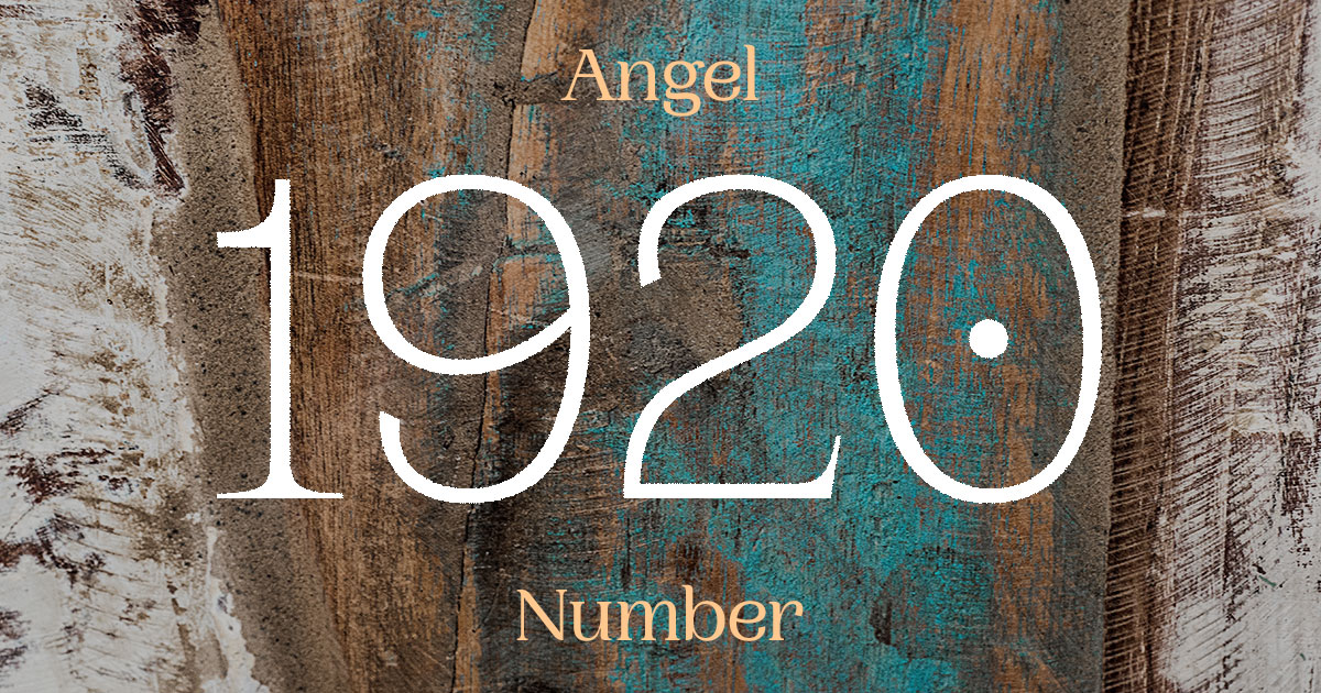 1920 Angel Number meaning