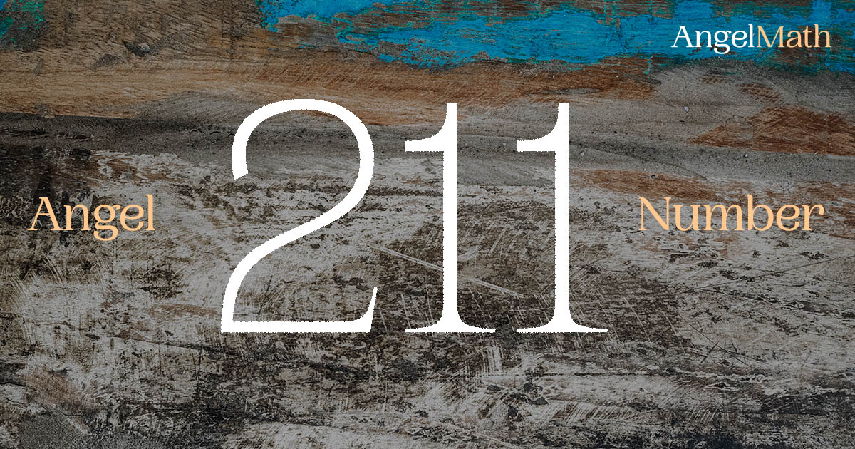 211 Angel Number meaning