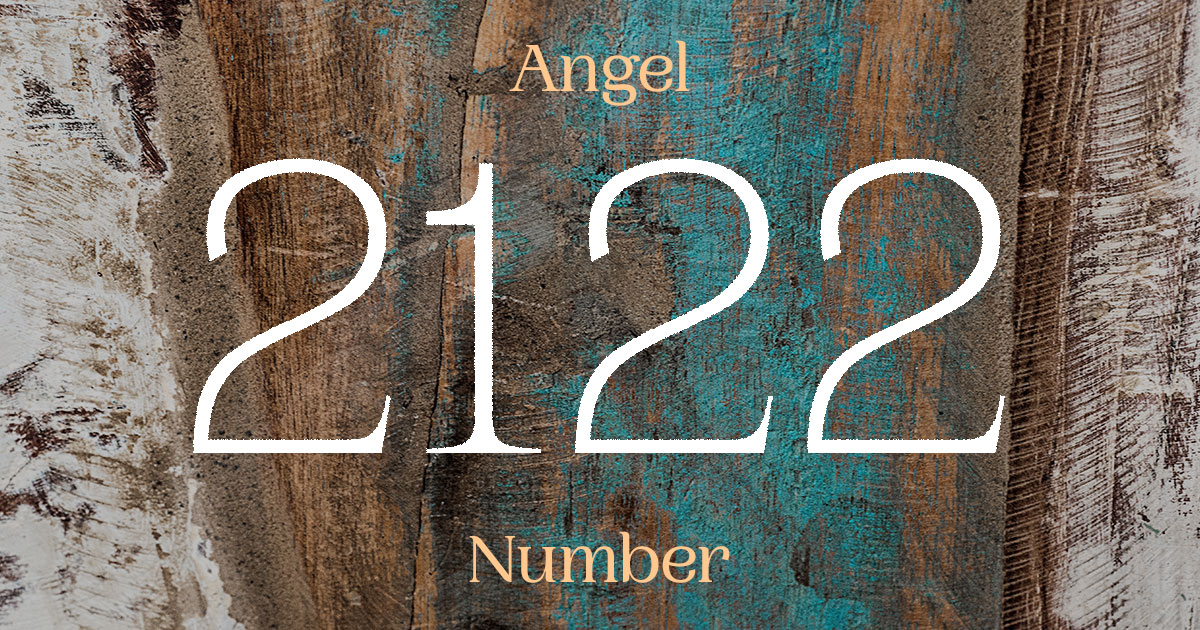 2122 Angel Number meaning