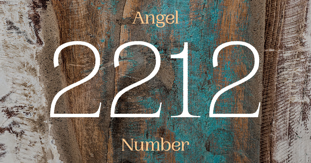 2212 Angel Number meaning