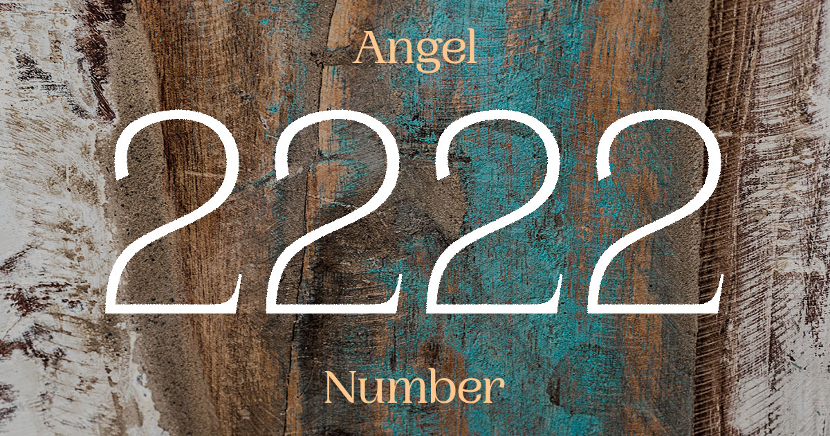 2222 Angel Number meaning