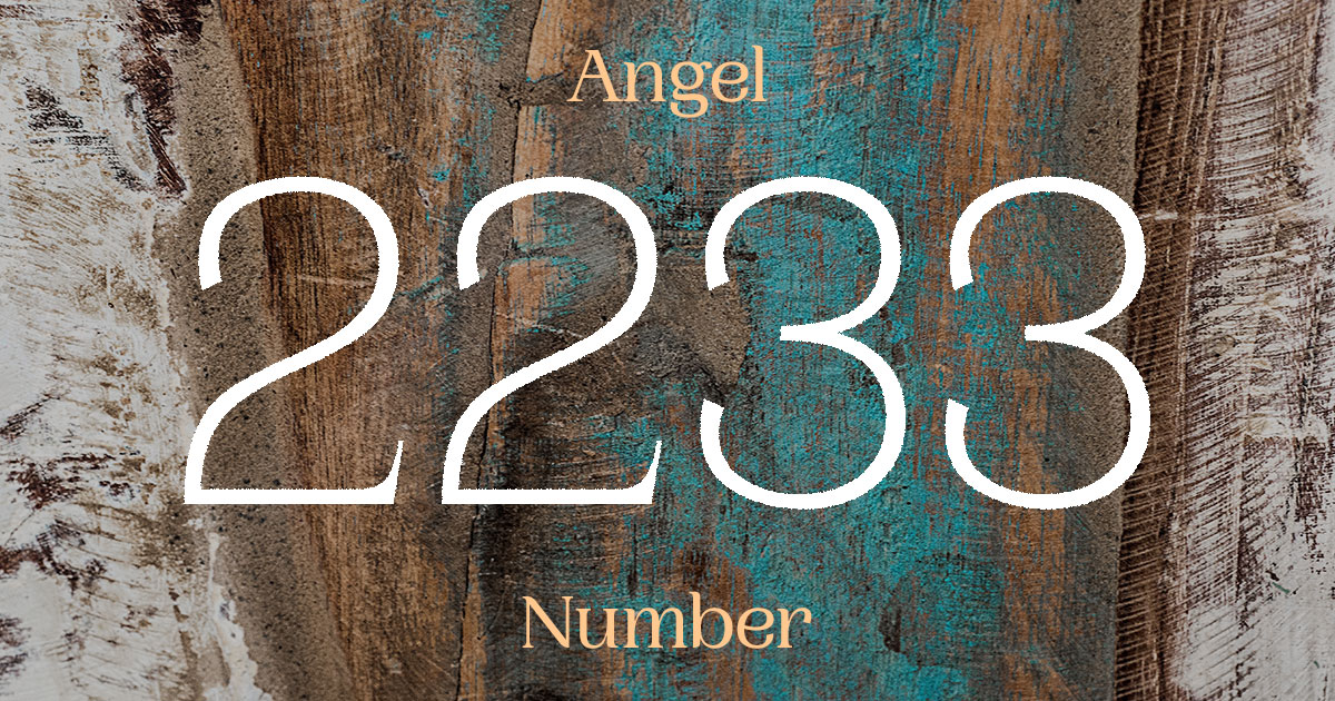 2233 Angel Number meaning