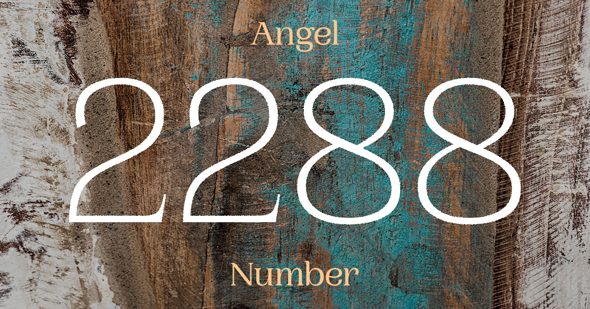 2288 Angel Number meaning