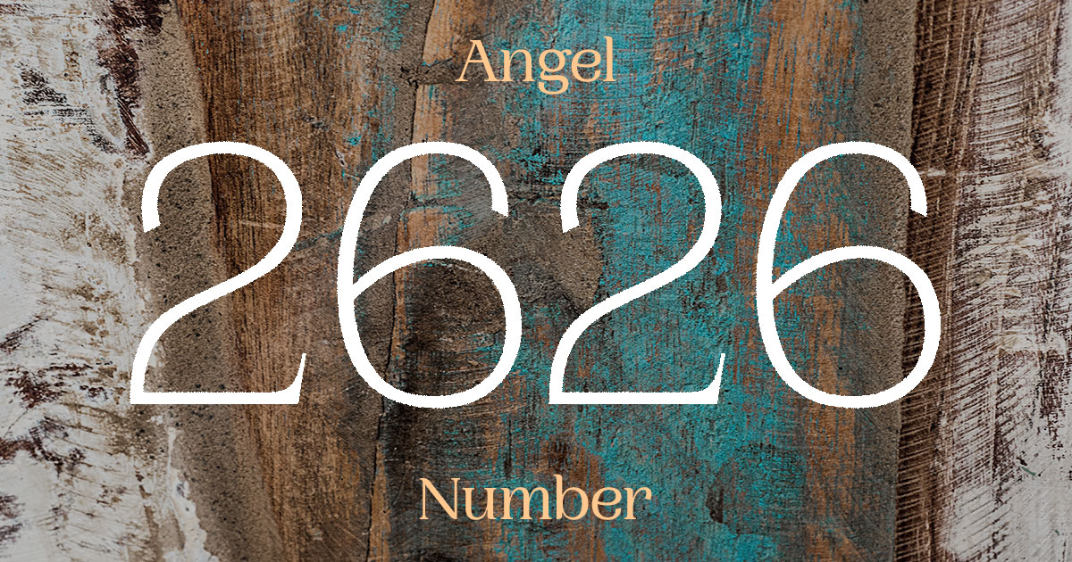 2626 Angel Number meaning