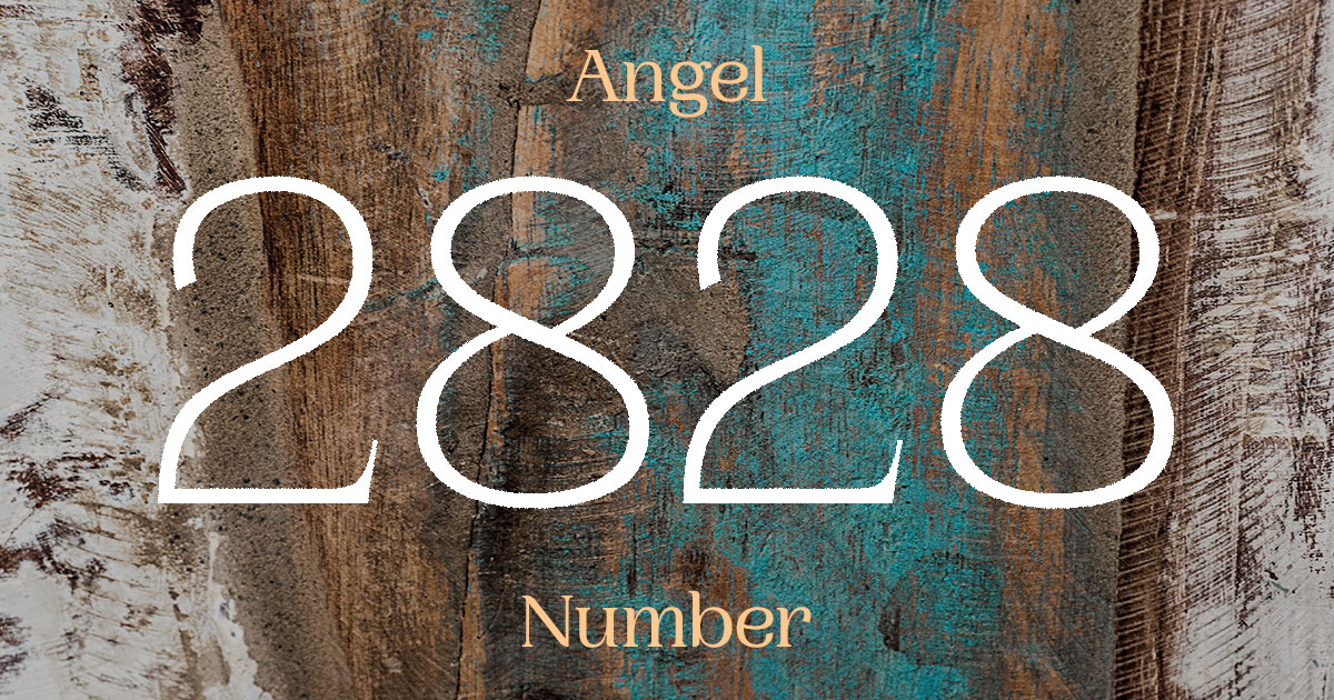 2828 Angel Number meaning