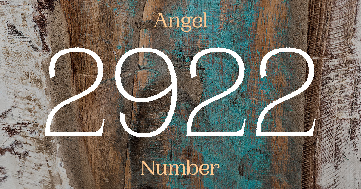 2922 Angel Number meaning