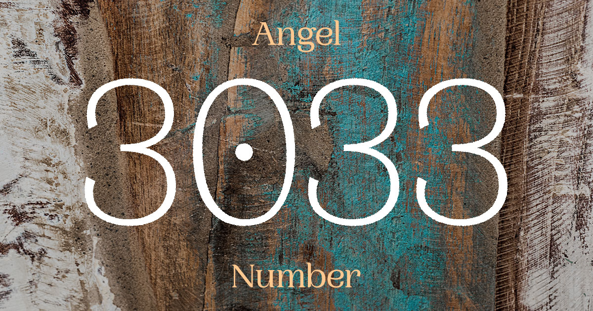 3033 Angel Number meaning