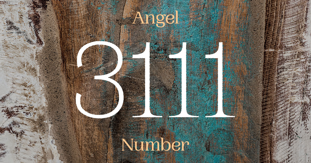 3111 Angel Number meaning