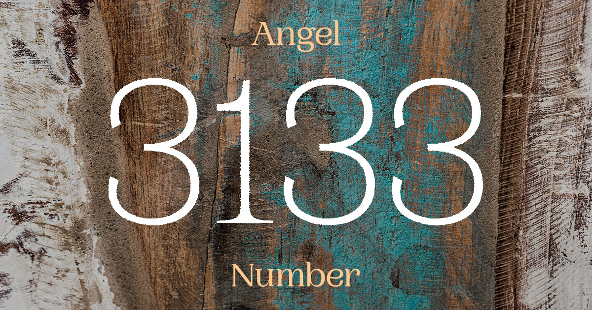 3133 Angel Number meaning