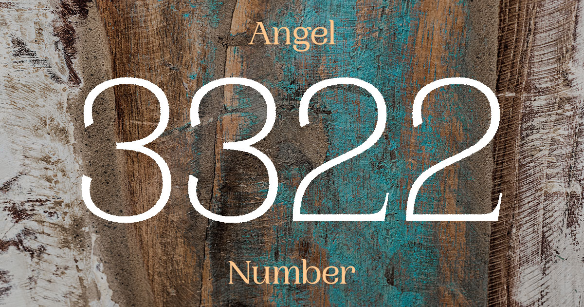 3322 Angel Number meaning