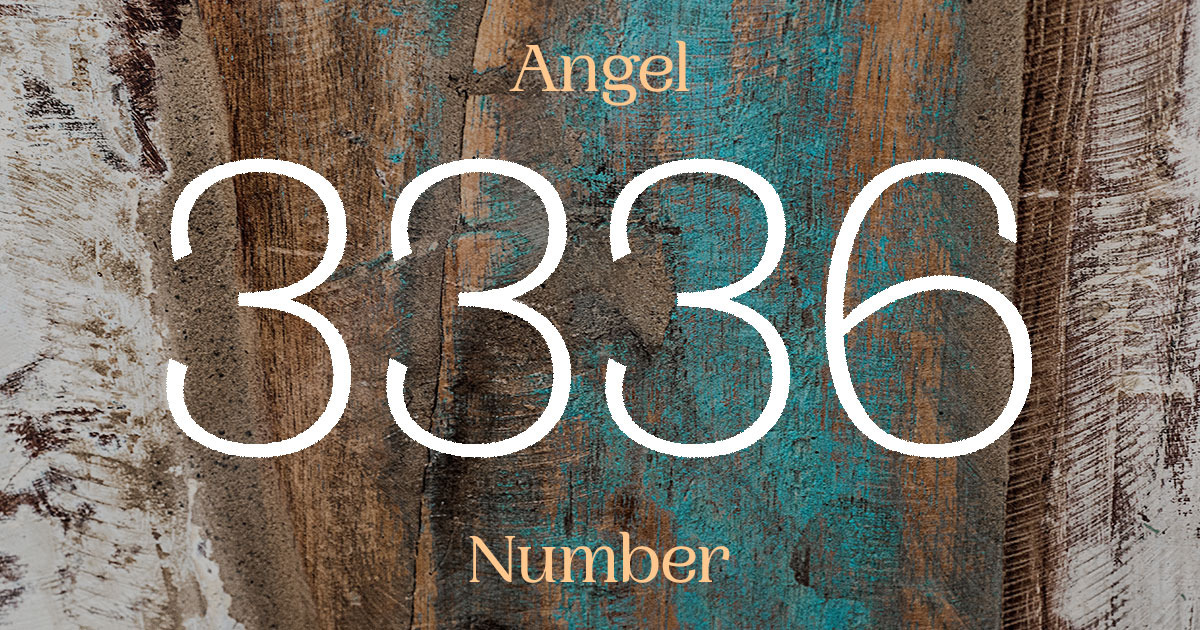 3336 Angel Number meaning