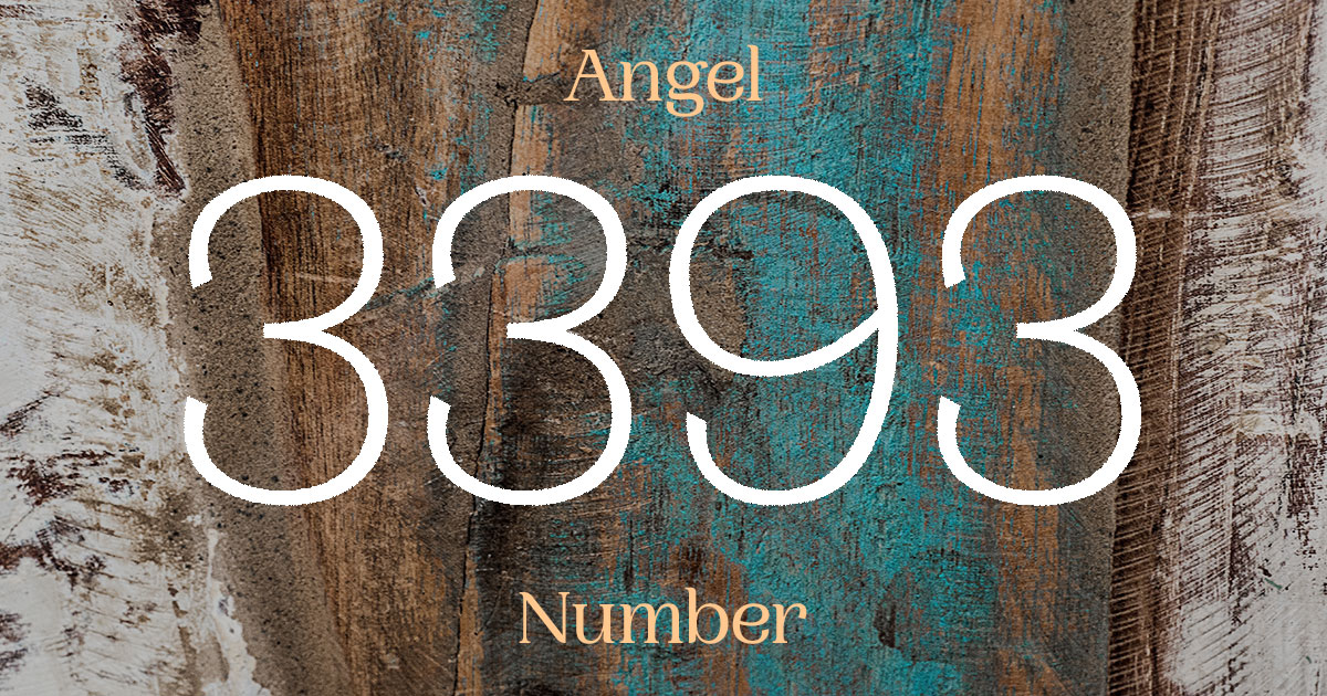 3393 Angel Number meaning