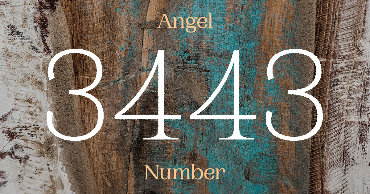 3443 Angel Number meaning