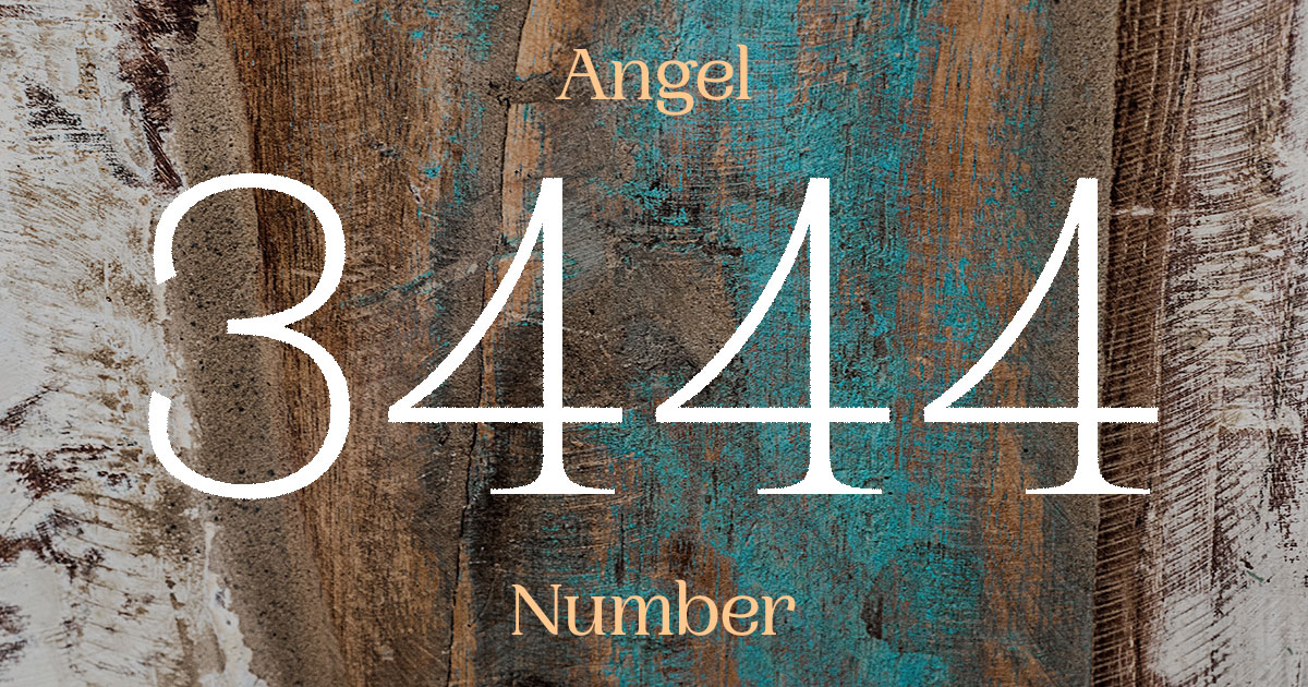 3444 Angel Number meaning