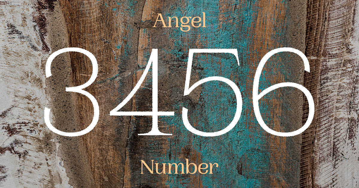 3456 Angel Number meaning