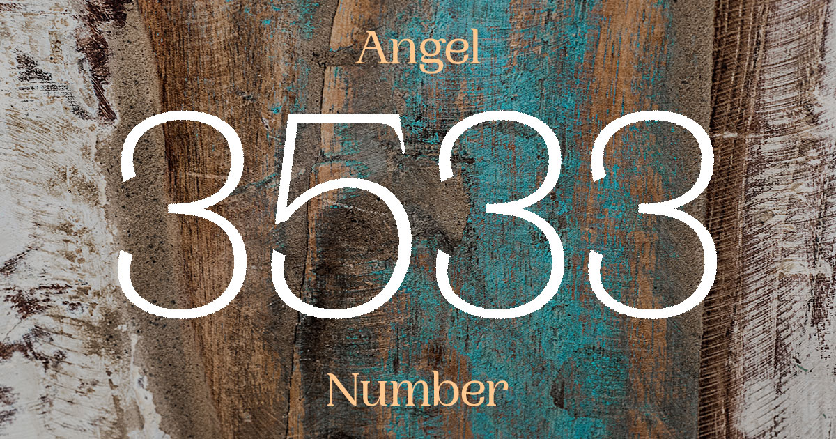 3533 Angel Number meaning