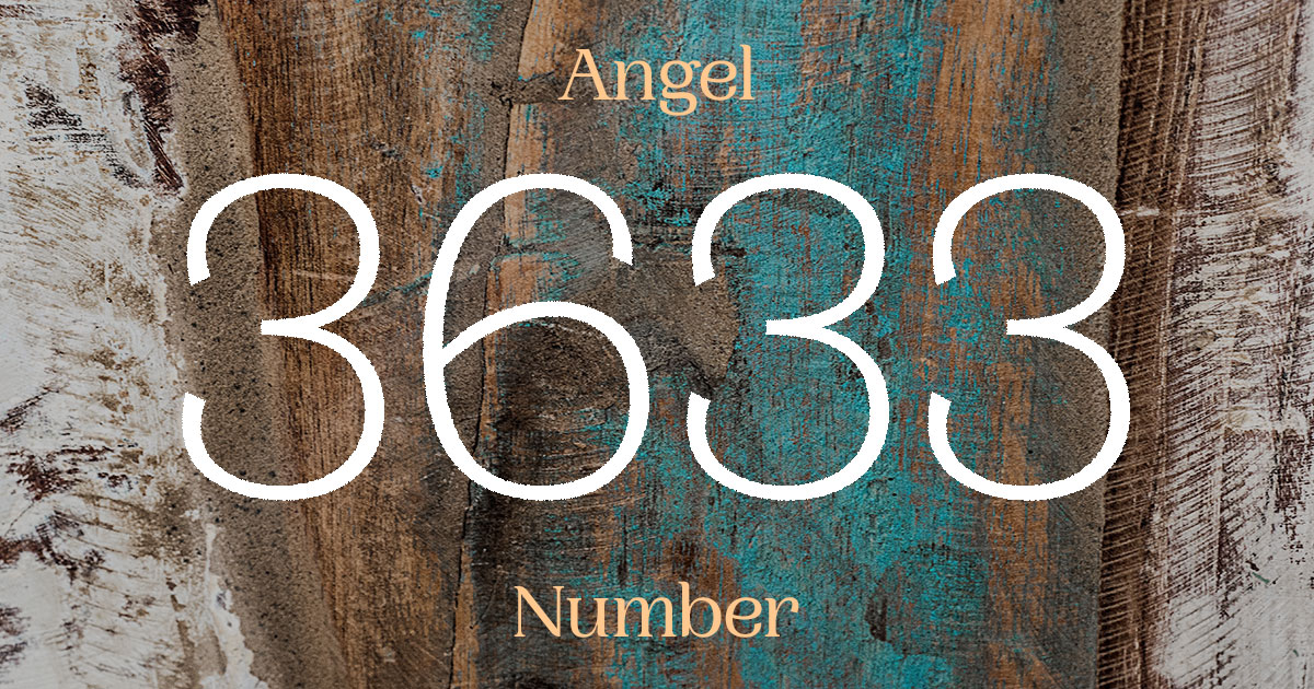 3633 Angel Number meaning