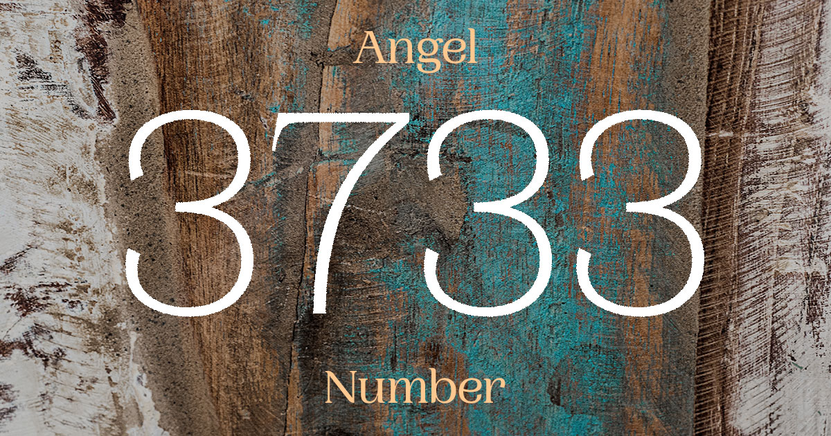 3733 Angel Number meaning