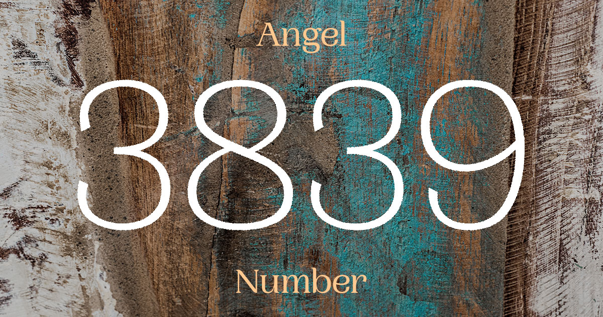 3839 Angel Number meaning