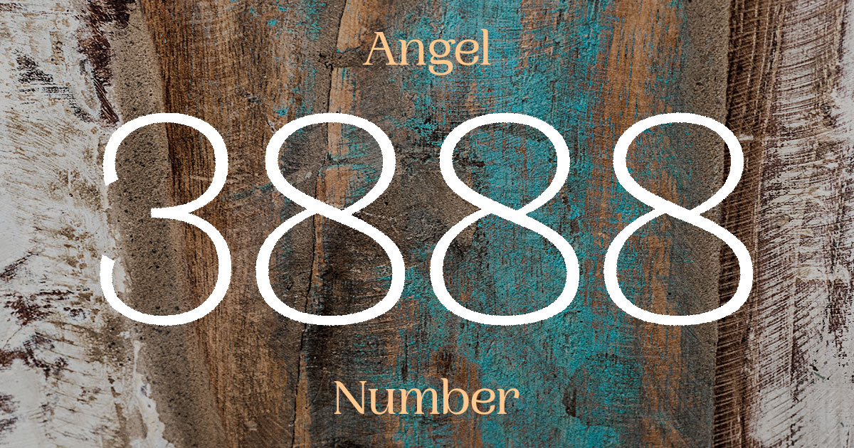 3888 Angel Number meaning