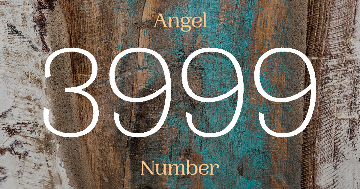 3999 Angel Number meaning