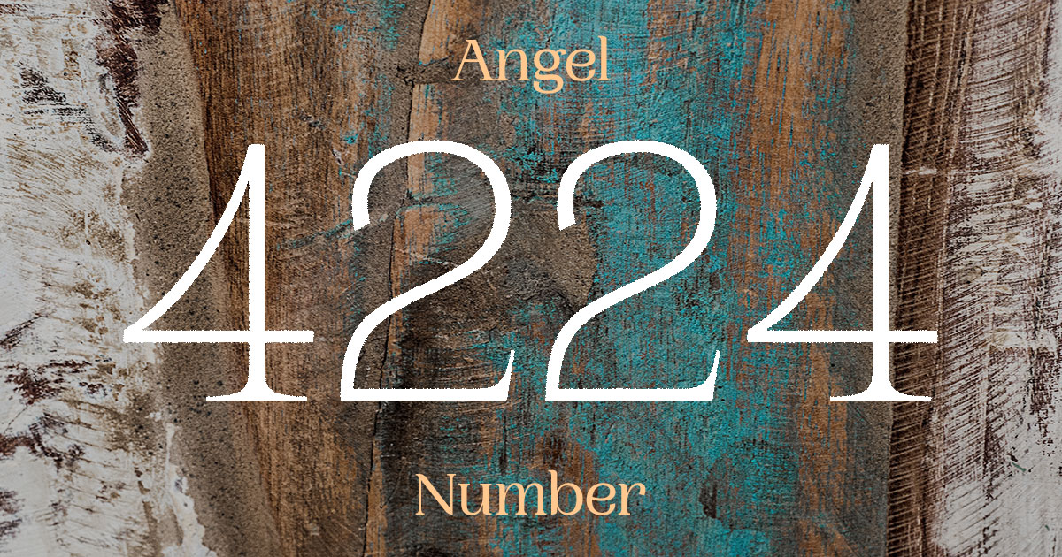 4224 Angel Number meaning