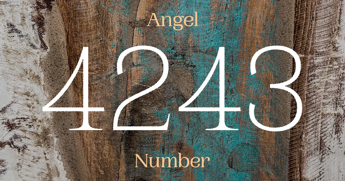 4243 Angel Number meaning
