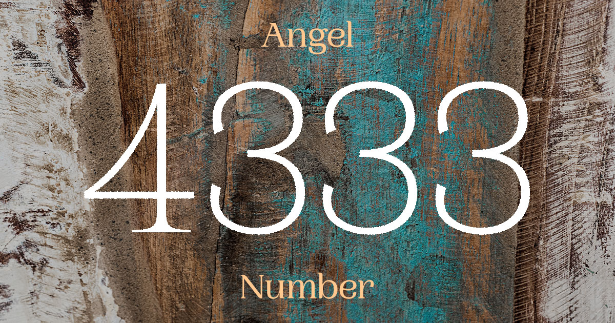 4333 Angel Number meaning