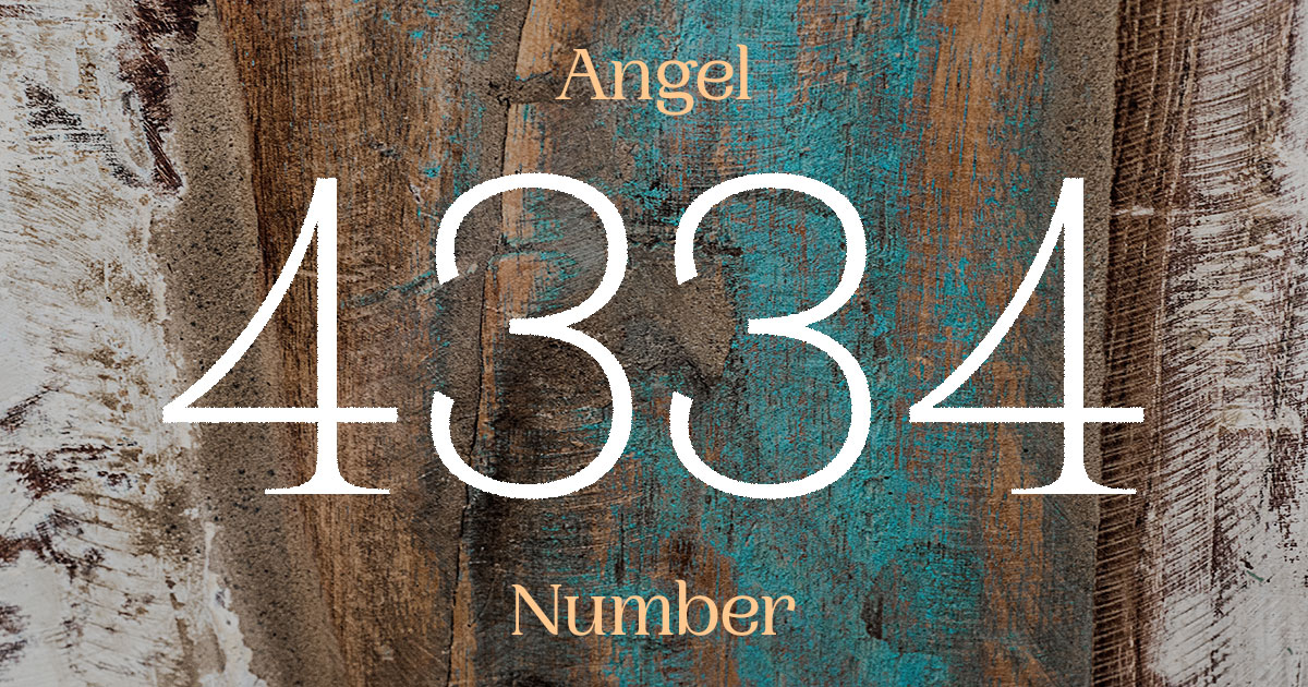 4334 Angel Number meaning