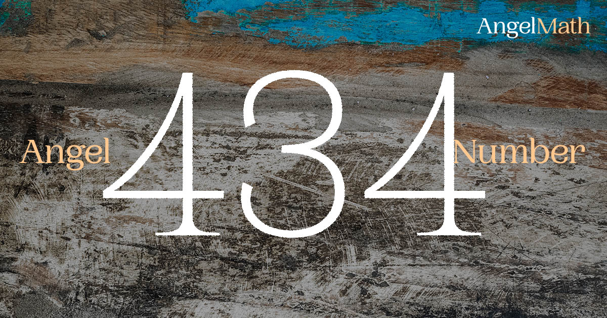 434 Angel Number meaning