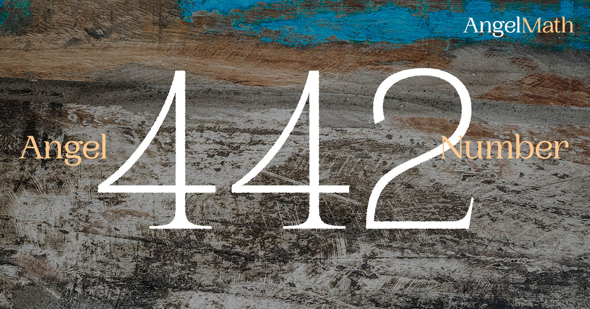 442 Angel Number meaning